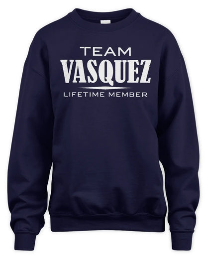 VASQUEZ BL62-K4-128 - Personalized “Team NAME Lifetime Member” - Unisex Sweatshirt - Navy