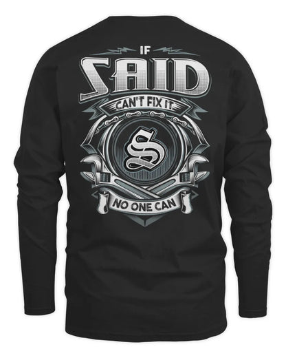 SAID AP81-K4-626 - Personalized Ahmed Quote Apparel “If Ahmed Can't Fix It, No One Can” - Men's Long Sleeved T-Shirt - Black