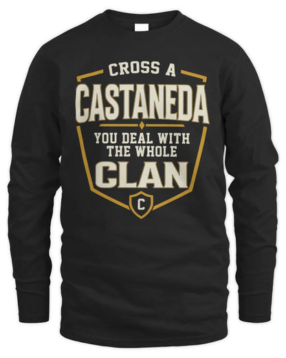 CASTANEDA NT1-K008 Cross A/An NAME, You Deal With the Whole Clan | Personalized Vintage T-Shirt - Men's Long Sleeved T-Shirt - Black