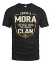 MORA NT1-K008 Cross A/An NAME, You Deal With the Whole Clan | Personalized Vintage T-Shirt