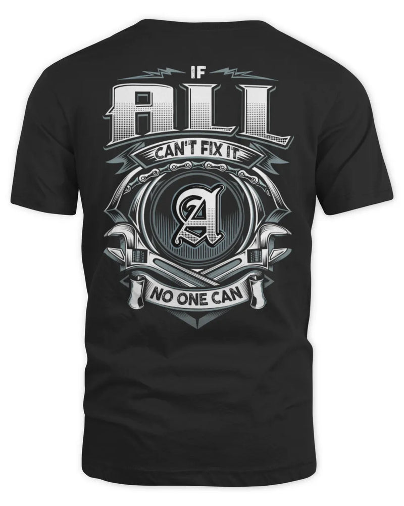ALL AP81-K4-626 - Personalized Ahmed Quote Apparel “If Ahmed Can't Fix It, No One Can” - Unisex Standard T-Shirt - Black