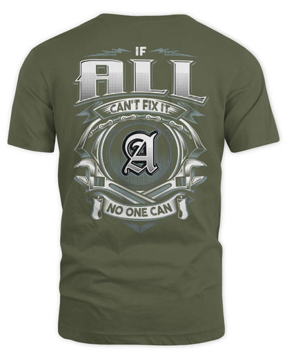 ALL AP81-K4-626 - Personalized Ahmed Quote Apparel “If Ahmed Can't Fix It, No One Can” - Unisex Standard T-Shirt - Military Green