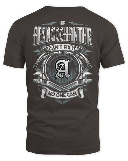 AESNGCCHANTHR AP81-K4-626 - Personalized Ahmed Quote Apparel “If Ahmed Can't Fix It, No One Can” - Unisex Standard T-Shirt - Dark Chocolate