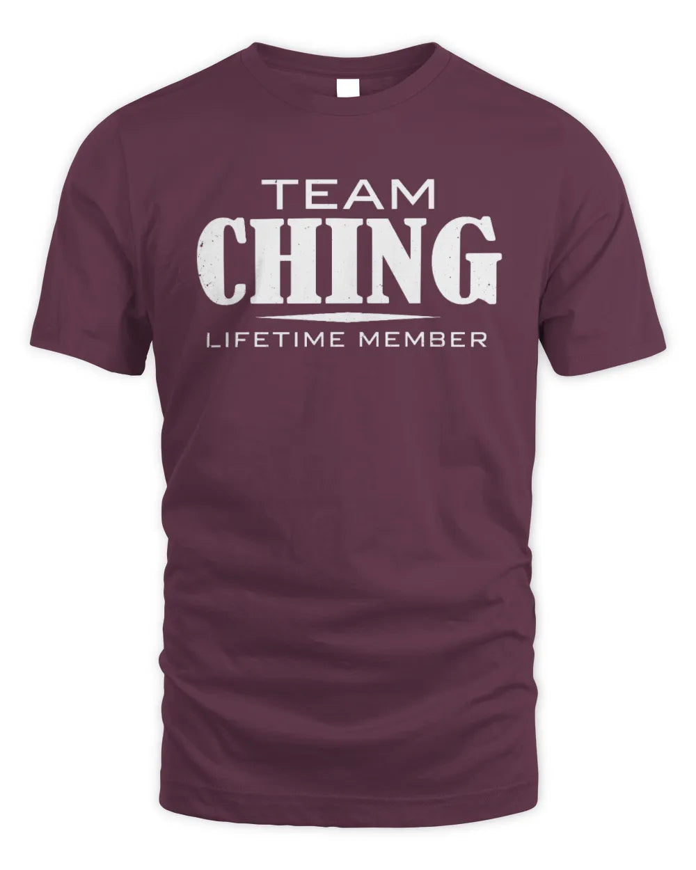 CHING BL62-K4-128 - Personalized “Team NAME Lifetime Member” - Unisex Standard T-Shirt - Maroon