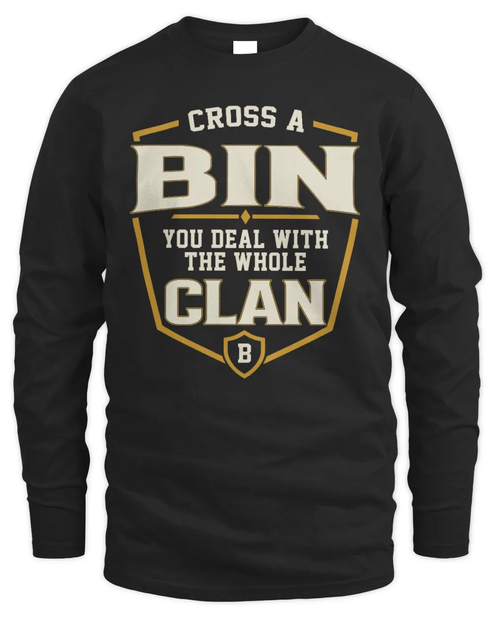 BIN NT1-K008 Cross A/An NAME, You Deal With the Whole Clan | Personalized Vintage T-Shirt - Men's Long Sleeved T-Shirt - Black