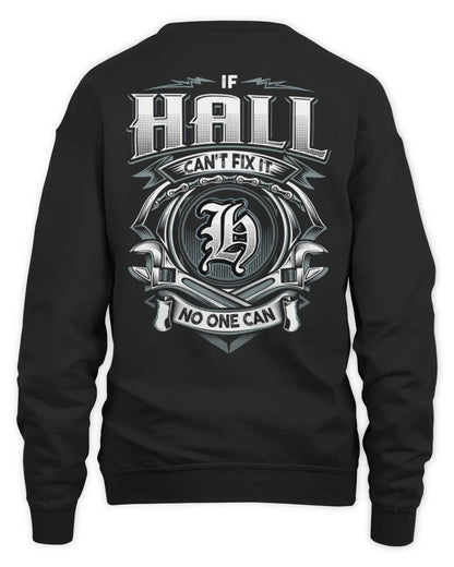 HALL AP81-K4-626 - Personalized Ahmed Quote Apparel “If Ahmed Can't Fix It, No One Can” - Unisex Sweatshirt - Black