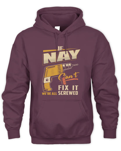 NAY TP22-K4-228 - Personalized Handyman T-Shirt “If AARON Can’t Fix It, We’re All Screwed” - Unisex Hoodie - Maroon