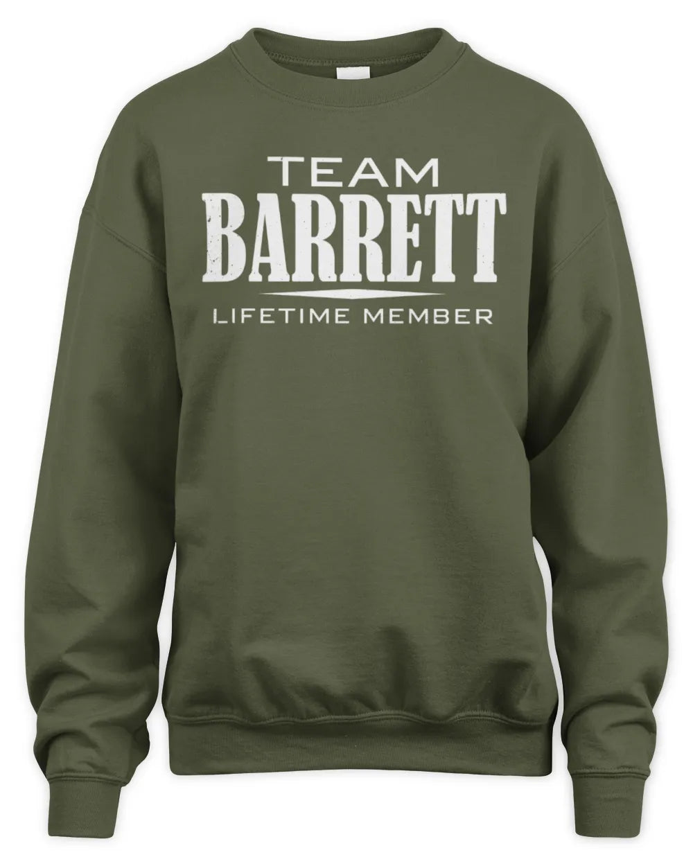 BARRETT BL62-K4-128 - Personalized “Team NAME Lifetime Member” - Unisex Sweatshirt - Military Green