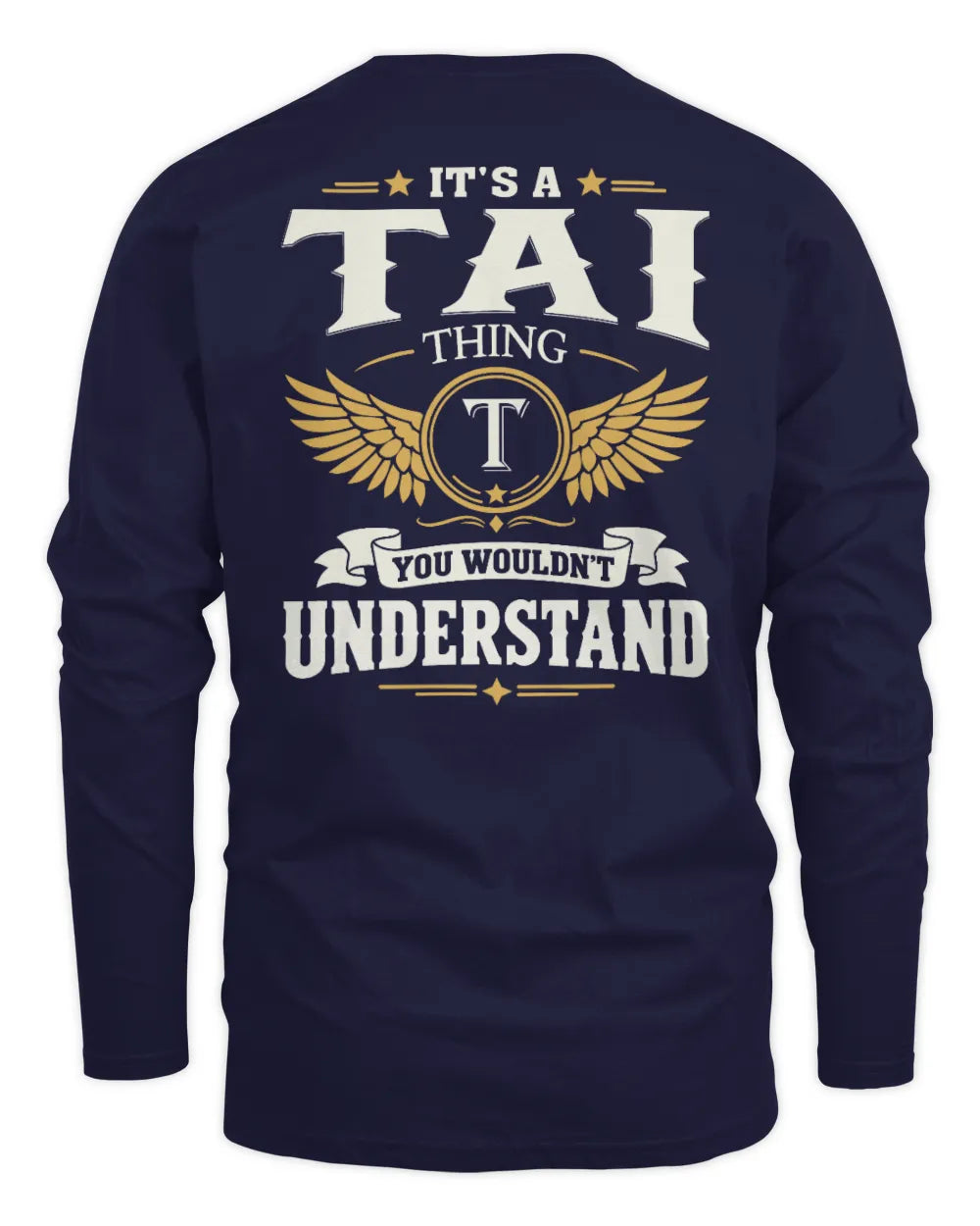TAI KT06-M008 It’s a [NAME] Thing – You Wouldn’t Understand | Personalized Vintage T-Shirt - Men's Long Sleeved T-Shirt - Navy