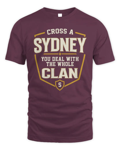 SYDNEY NT1-K008 Cross A/An NAME, You Deal With the Whole Clan | Personalized Vintage T-Shirt - Unisex Standard T-Shirt - Maroon