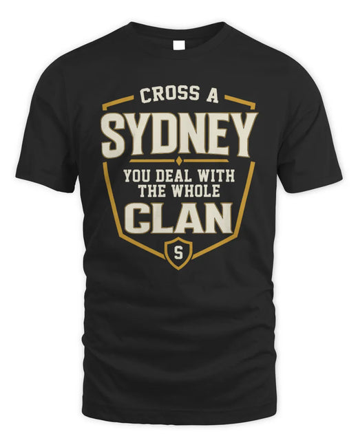 SYDNEY NT1-K008 Cross A/An NAME, You Deal With the Whole Clan | Personalized Vintage T-Shirt