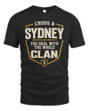 SYDNEY NT1-K008 Cross A/An NAME, You Deal With the Whole Clan | Personalized Vintage T-Shirt
