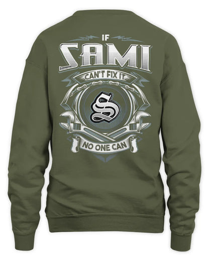 SAMI AP81-K4-626 - Personalized Ahmed Quote Apparel “If Ahmed Can't Fix It, No One Can” - Unisex Sweatshirt - Military Green