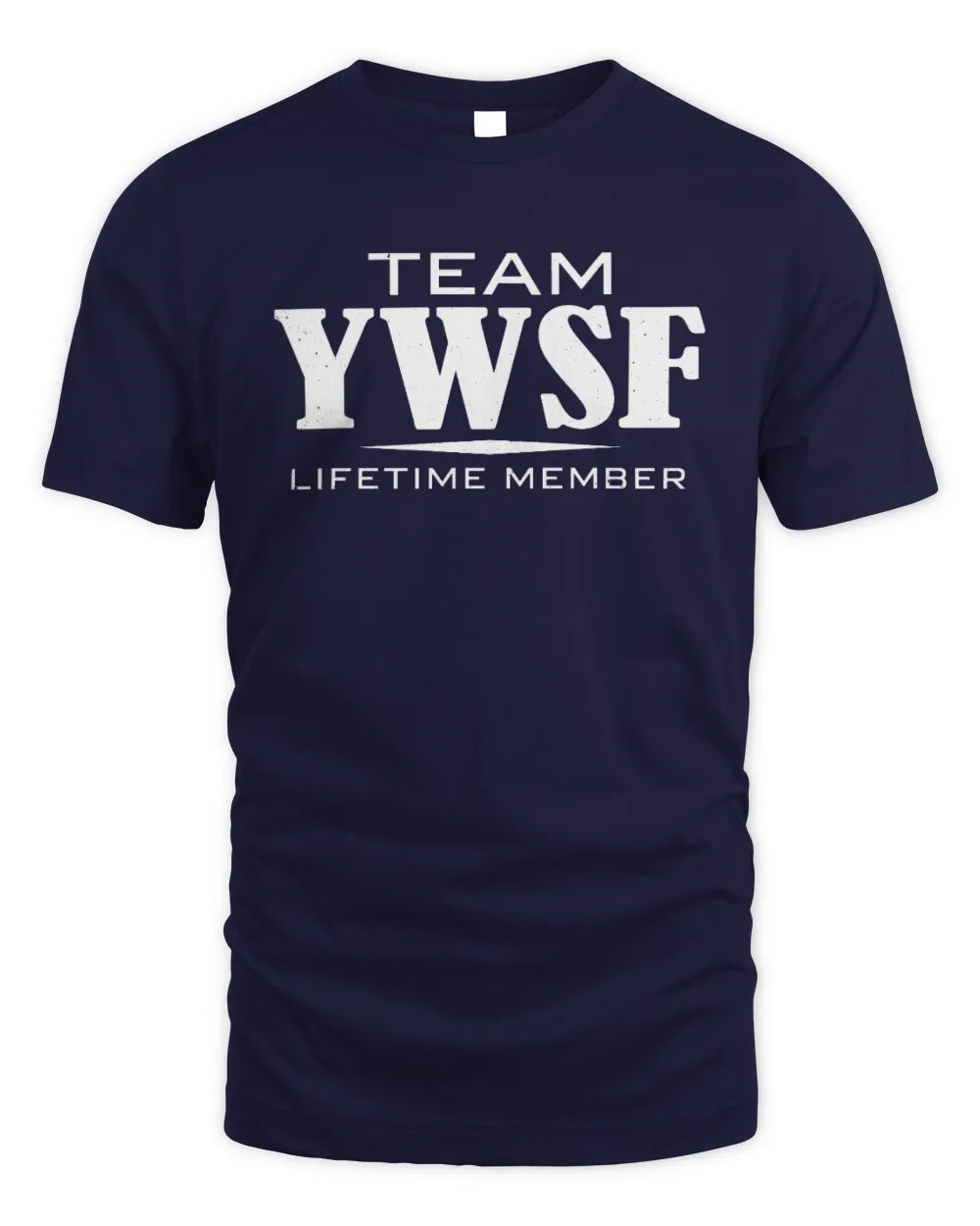 YWSF BL62-K4-128 - Personalized “Team NAME Lifetime Member” - Unisex Standard T-Shirt - Navy