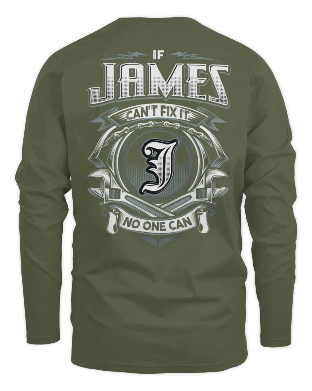 JAMES AP81-K4-626 - Personalized Ahmed Quote Apparel “If Ahmed Can't Fix It, No One Can” - Men's Long Sleeved T-Shirt - Military Green