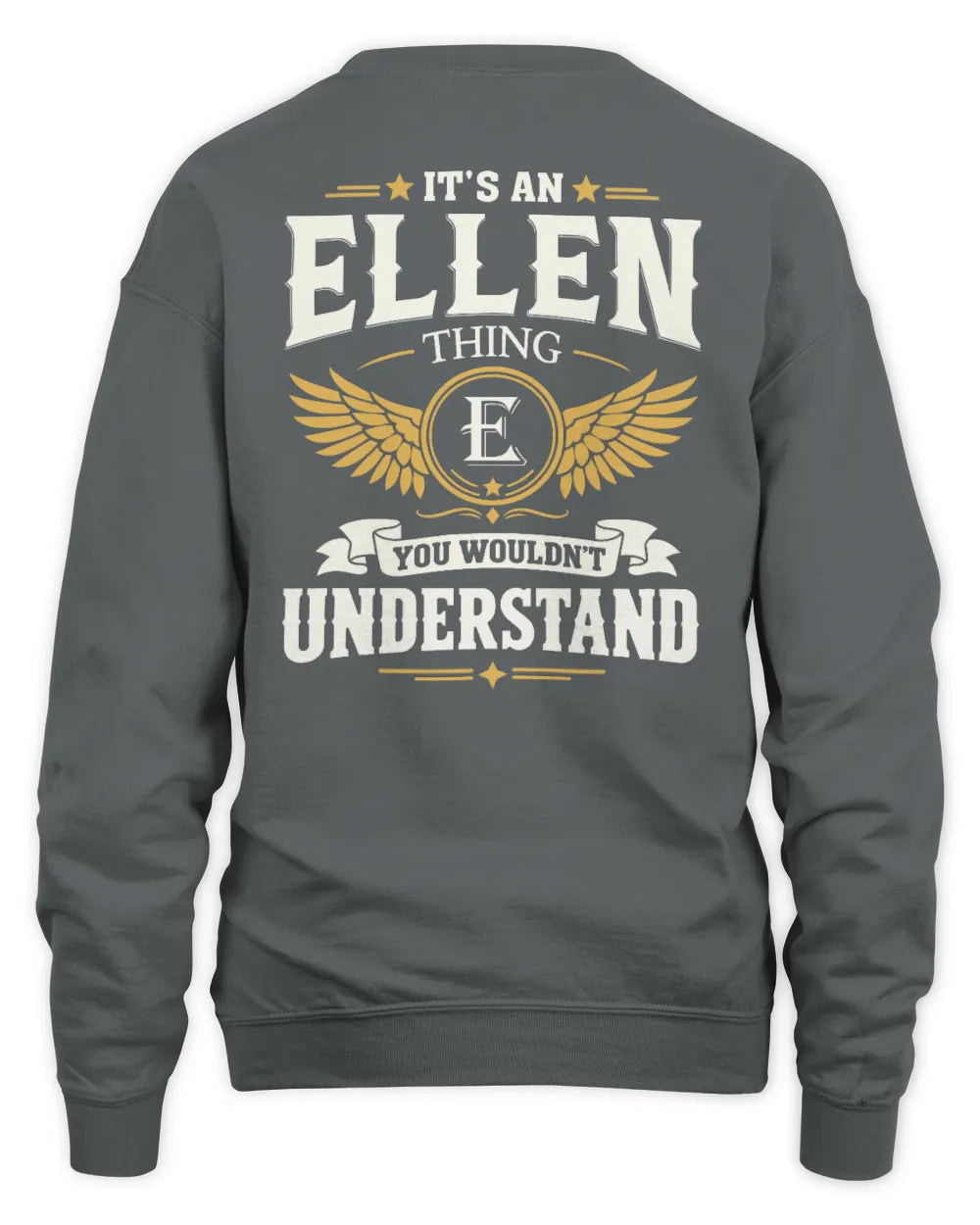 ELLEN KT06-M008 It’s a [NAME] Thing – You Wouldn’t Understand | Personalized Vintage T-Shirt - Unisex Sweatshirt - Charcoal
