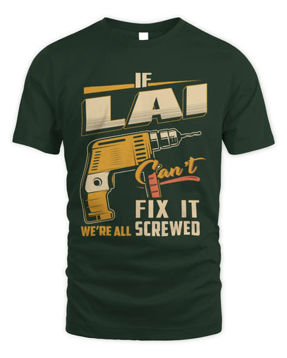 LAI TP22-K4-228 - Personalized Handyman T-Shirt “If AARON Can’t Fix It, We’re All Screwed” - Unisex Standard T-Shirt - Forest Green