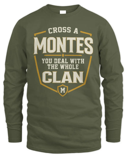 MONTES NT1-K008 Cross A/An NAME, You Deal With the Whole Clan | Personalized Vintage T-Shirt - Men's Long Sleeved T-Shirt - Military Green