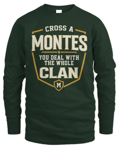 MONTES NT1-K008 Cross A/An NAME, You Deal With the Whole Clan | Personalized Vintage T-Shirt - Men's Long Sleeved T-Shirt - Forest Green