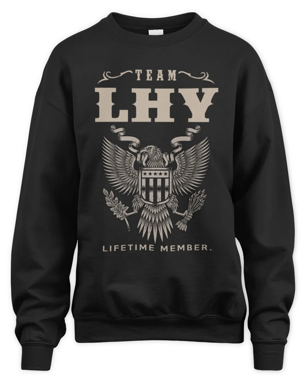 LHY TP06-K82 – Personalized Classic Style Apparel “Team NAME Lifetime Member” - Unisex Sweatshirt - Black