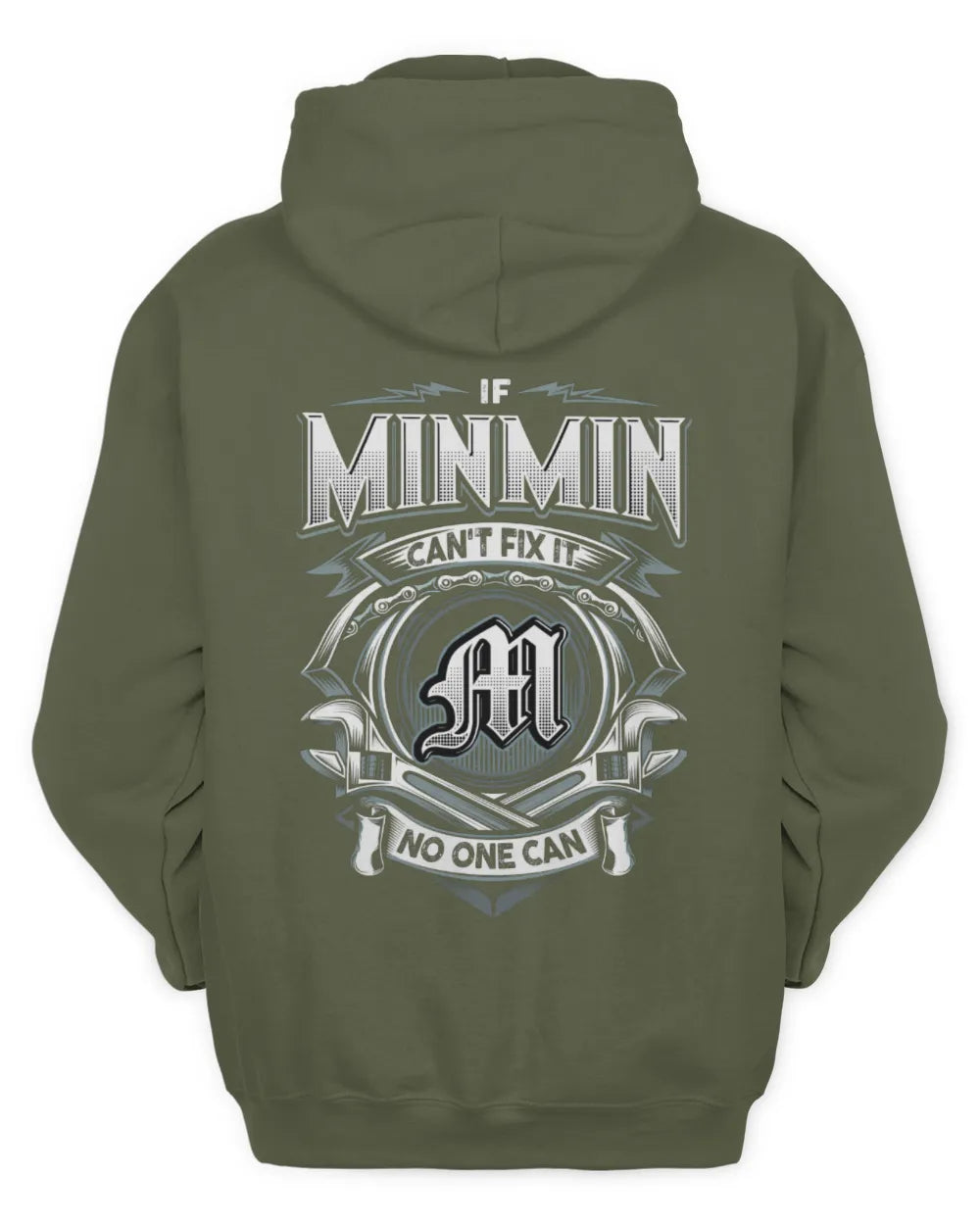MINMIN AP81-K4-626 - Personalized Ahmed Quote Apparel “If Ahmed Can't Fix It, No One Can” - Unisex Hoodie - Military Green