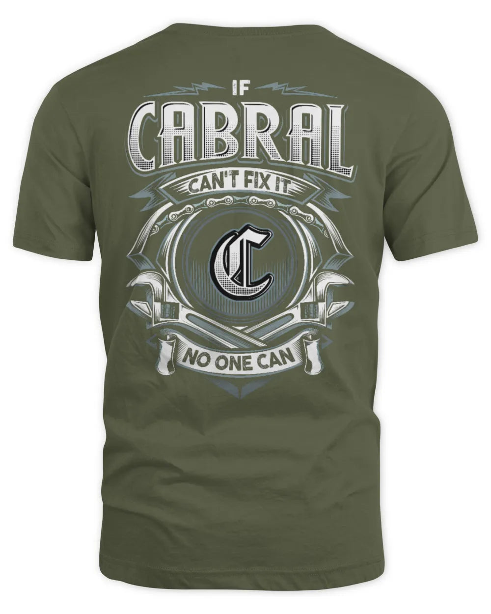CABRAL AP81-K4-626 - Personalized Ahmed Quote Apparel “If Ahmed Can't Fix It, No One Can” - Unisex Standard T-Shirt - Military Green