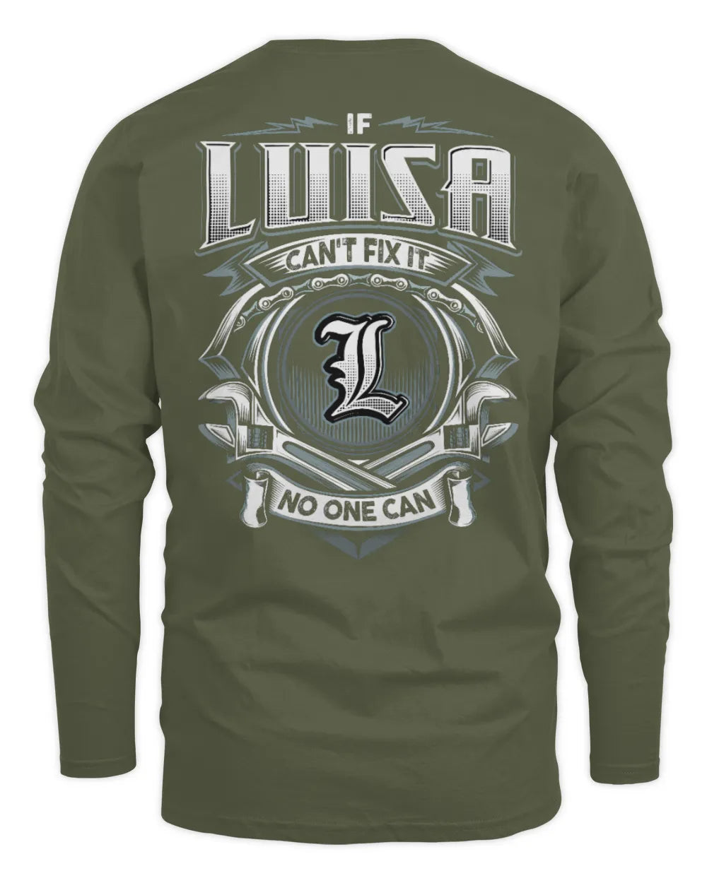 LUISA AP81-K4-626 - Personalized Ahmed Quote Apparel “If Ahmed Can't Fix It, No One Can” - Men's Long Sleeved T-Shirt - Military Green