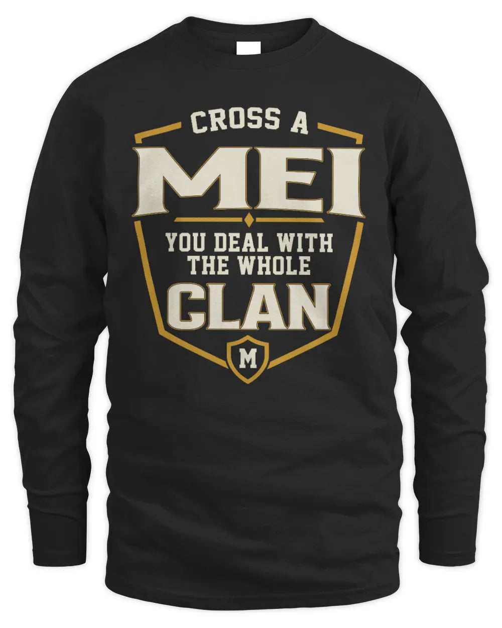 MEI NT1-K008 Cross A/An NAME, You Deal With the Whole Clan | Personalized Vintage T-Shirt - Men's Long Sleeved T-Shirt - Black