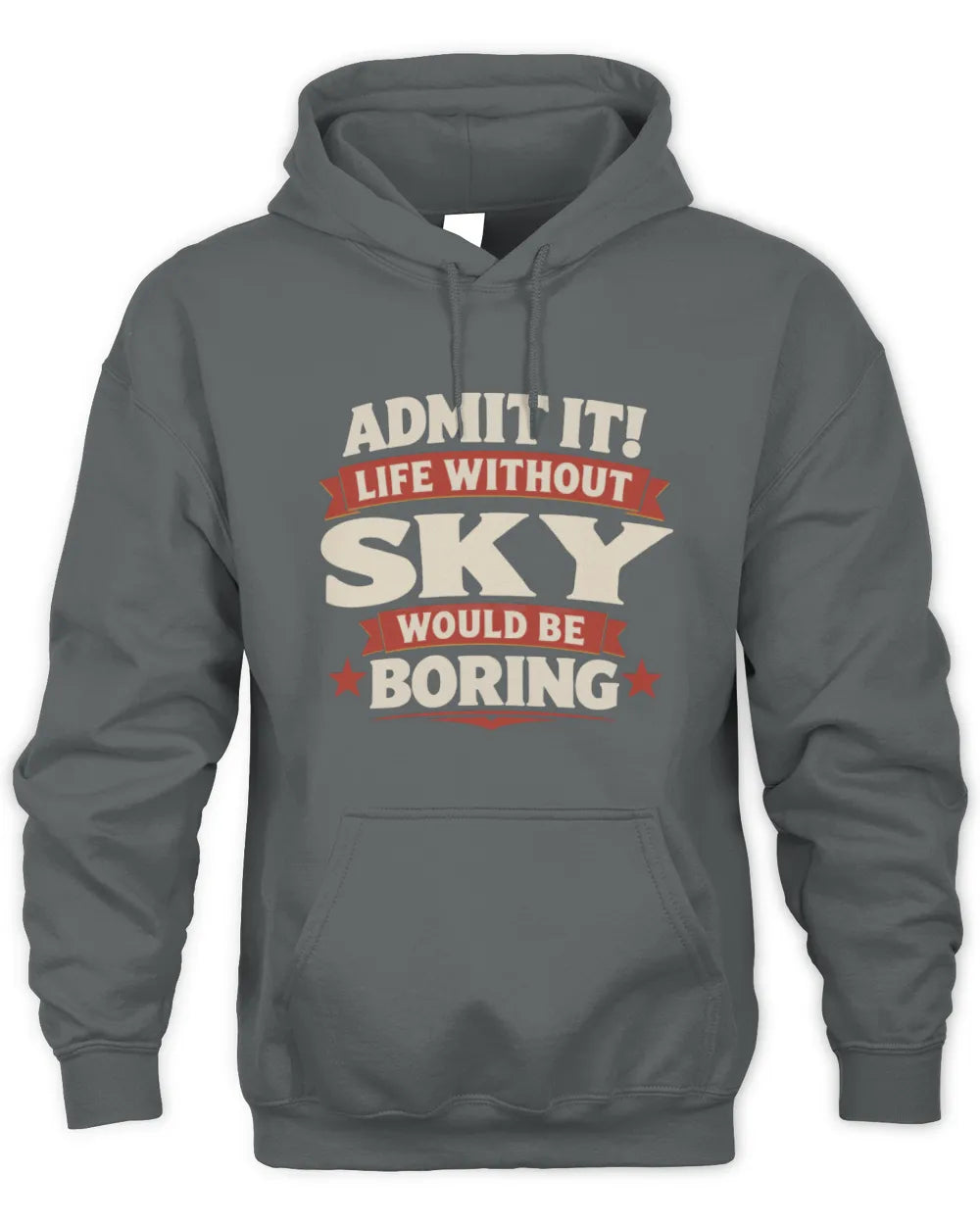 SKY P4 KT003 Personalized Funny Quote Apparel “Life Without NAME Would Be Boring” - Unisex Hoodie - Charcoal