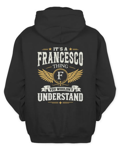 FRANCESCO KT06-M008 It’s a [NAME] Thing – You Wouldn’t Understand | Personalized Vintage T-Shirt - Unisex Hoodie - Black