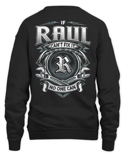 RAUL AP81-K4-626 - Personalized Ahmed Quote Apparel “If Ahmed Can't Fix It, No One Can” - Unisex Sweatshirt - Black