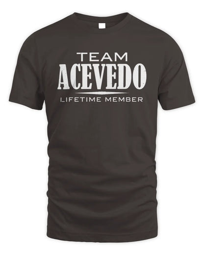ACEVEDO BL62-K4-128 - Personalized “Team NAME Lifetime Member” - Unisex Standard T-Shirt - Dark Chocolate