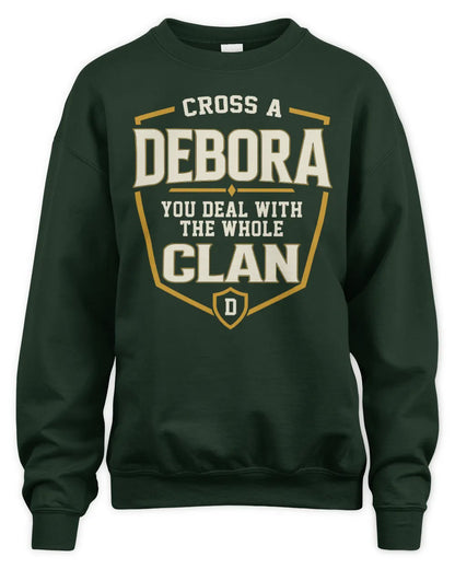 DEBORA NT1-K008 Cross A/An NAME, You Deal With the Whole Clan | Personalized Vintage T-Shirt - Unisex Sweatshirt - Forest Green