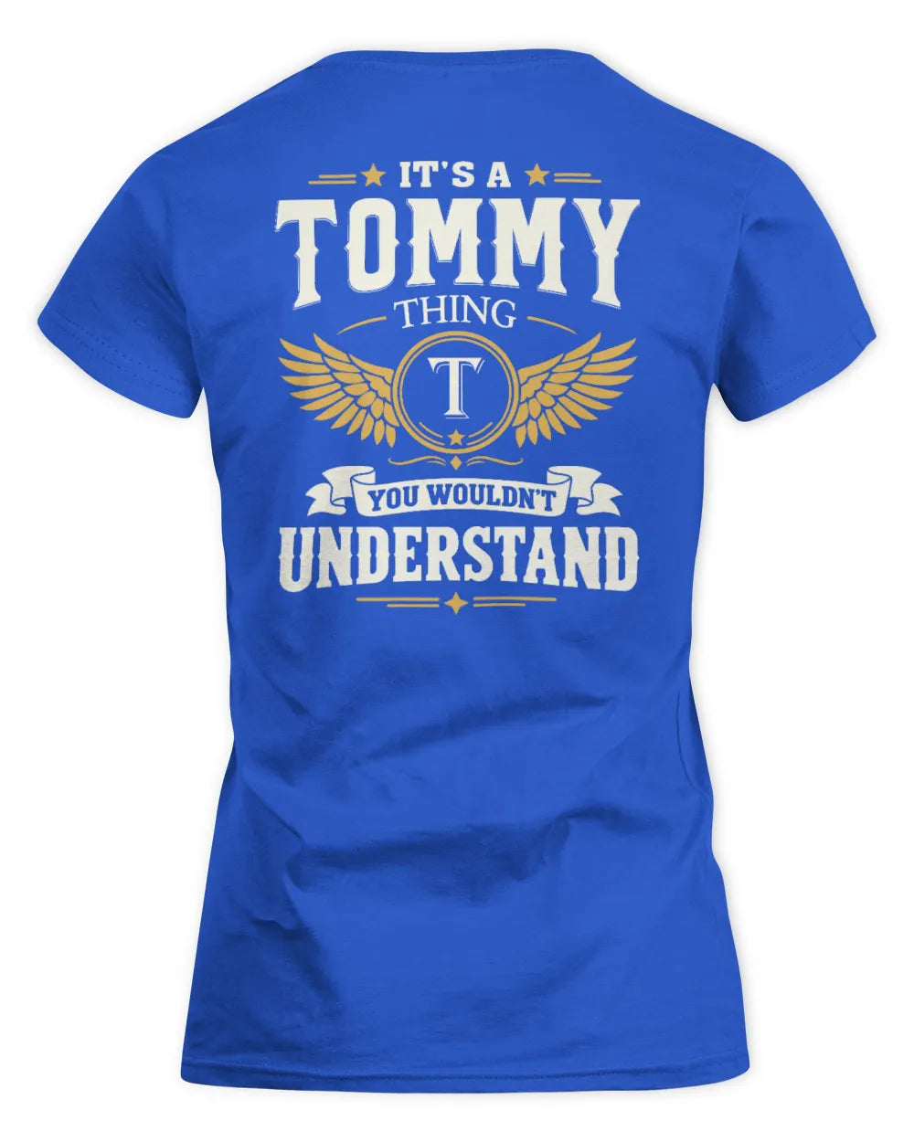 TOMMY KT06-M008 It’s a [NAME] Thing – You Wouldn’t Understand | Personalized Vintage T-Shirt - Women's Standard T-Shirt - Royal