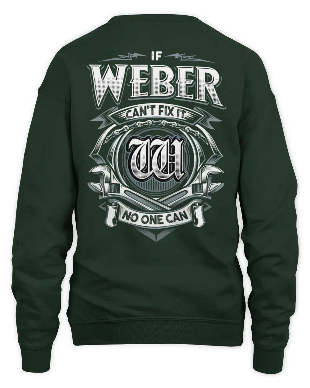 WEBER AP81-K4-626 - Personalized Ahmed Quote Apparel “If Ahmed Can't Fix It, No One Can” - Unisex Sweatshirt - Forest Green