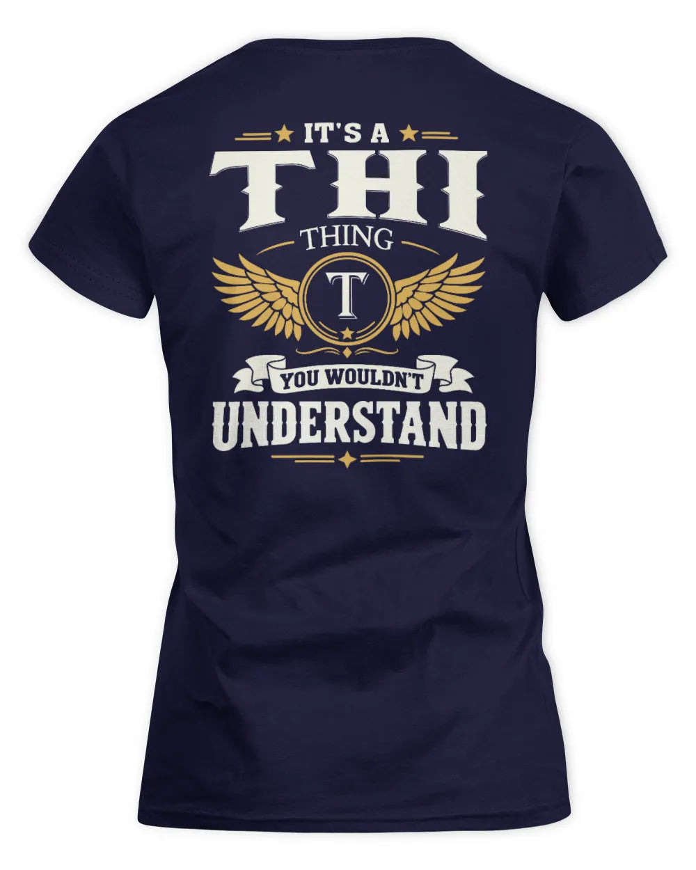THI KT06-M008 It’s a [NAME] Thing – You Wouldn’t Understand | Personalized Vintage T-Shirt - Women's Standard T-Shirt - Navy