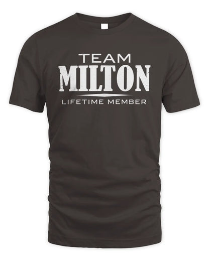 MILTON BL62-K4-128 - Personalized “Team NAME Lifetime Member” - Unisex Standard T-Shirt - Dark Chocolate