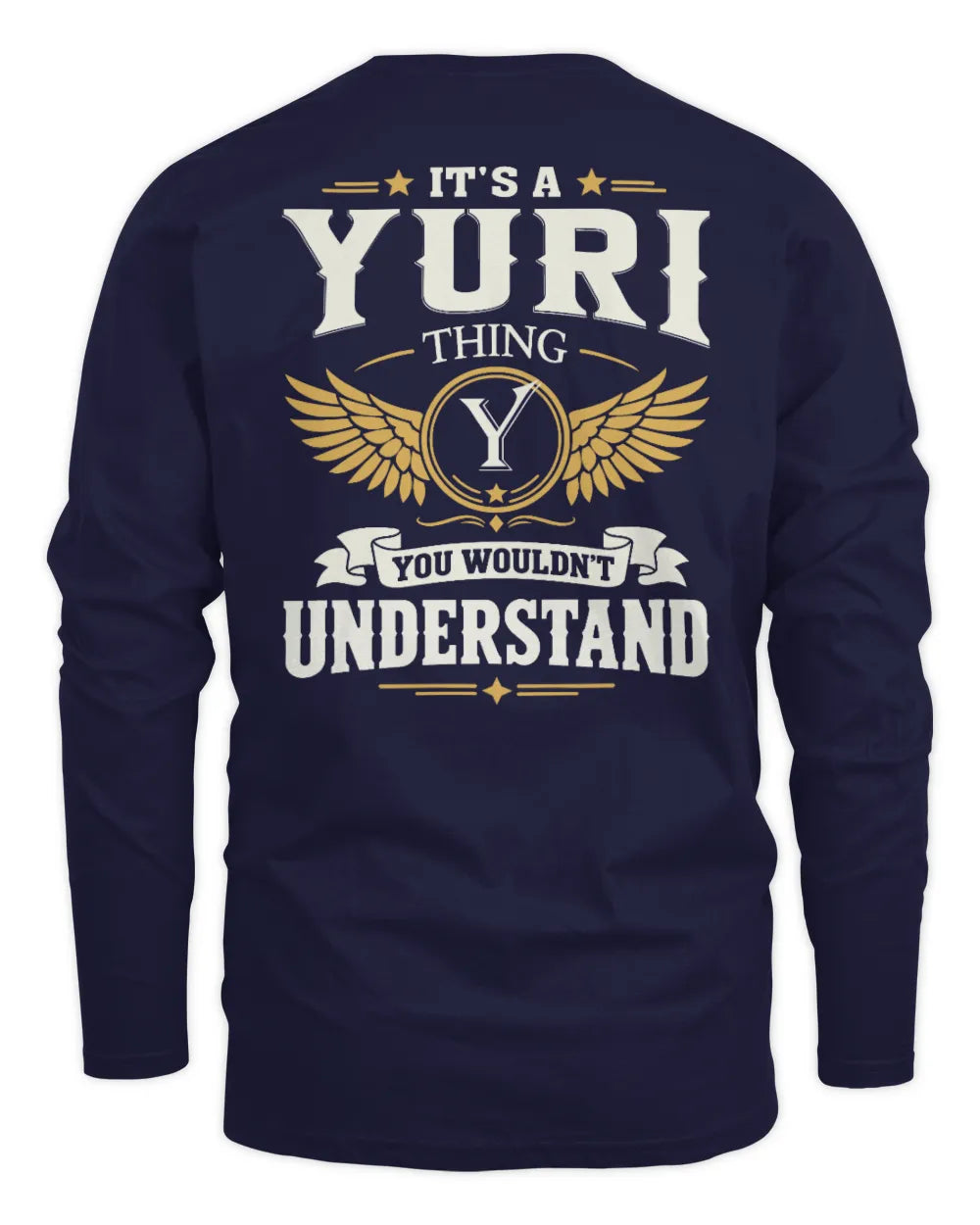 YURI KT06-M008 It’s a [NAME] Thing – You Wouldn’t Understand | Personalized Vintage T-Shirt - Men's Long Sleeved T-Shirt - Navy