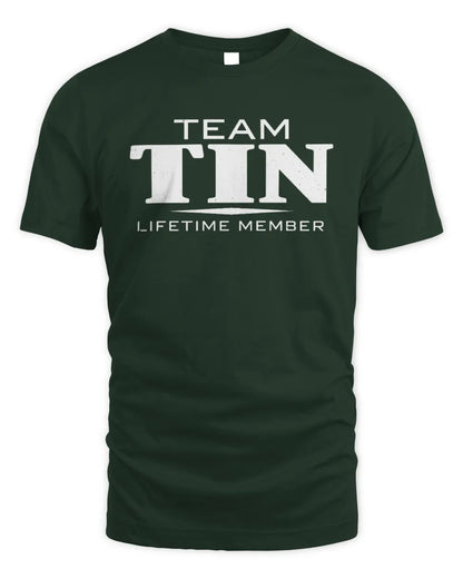 TIN BL62-K4-128 - Personalized “Team NAME Lifetime Member” - Unisex Standard T-Shirt - Forest Green