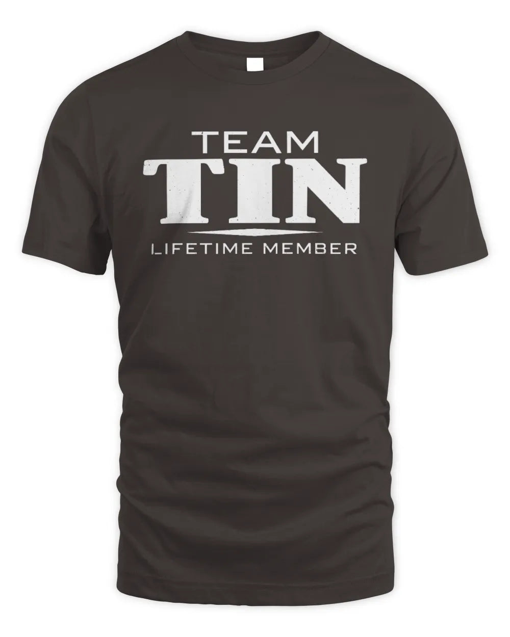TIN BL62-K4-128 - Personalized “Team NAME Lifetime Member” - Unisex Standard T-Shirt - Dark Chocolate