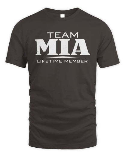 MIA BL62-K4-128 - Personalized “Team NAME Lifetime Member” - Unisex Standard T-Shirt - Dark Chocolate