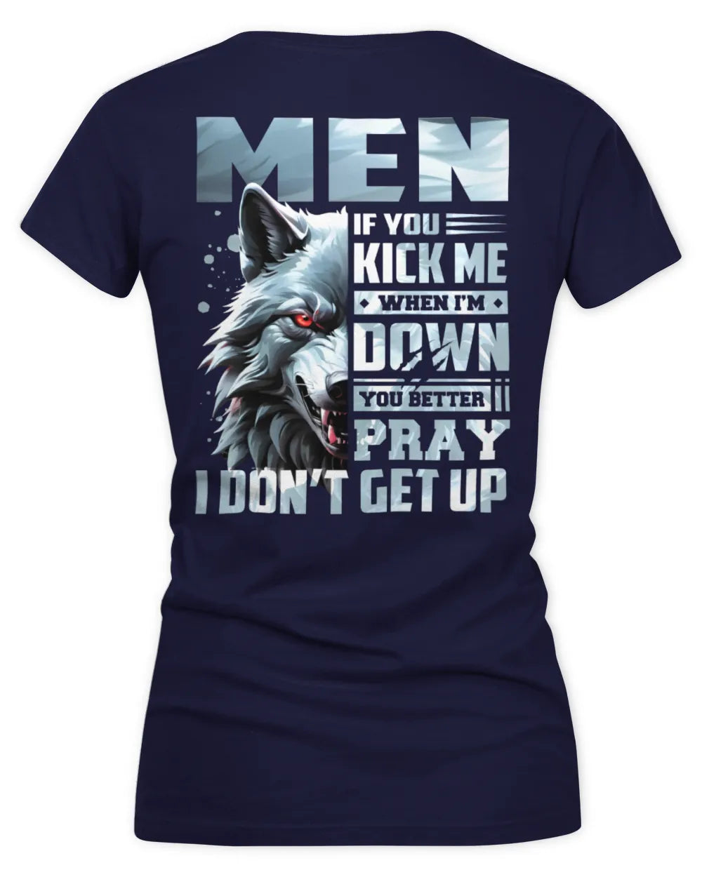 MEN AP62-K4-666 - Personalized Fierce Wolf Quote Apparel “If You Kick Me When I’m Down, You Better Pray I Don’t Get Up” - Women's V-Neck T-Shirt - Navy