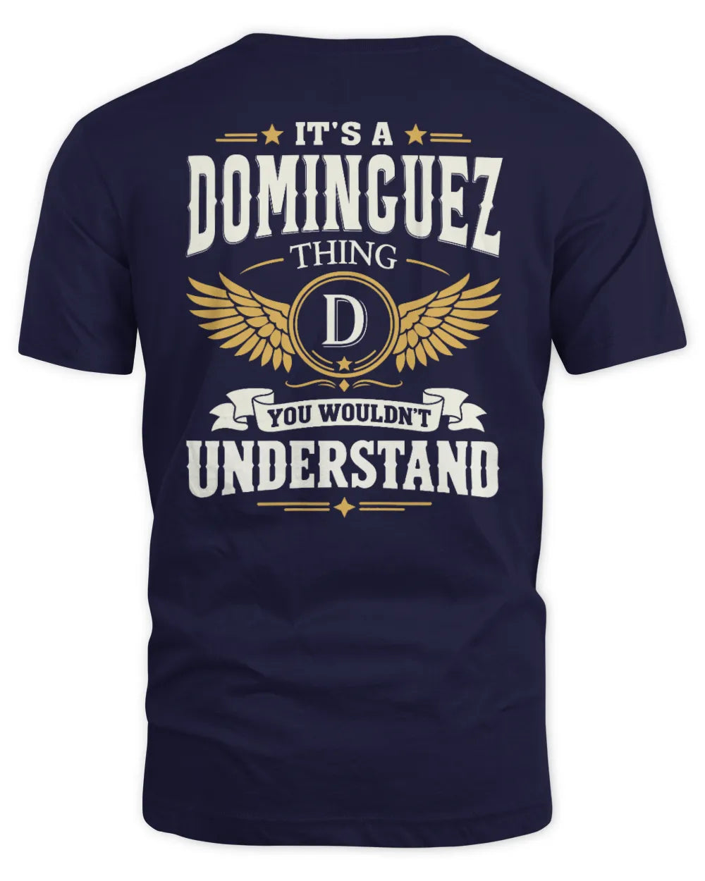 DOMINGUEZ KT06-M008 It’s a [NAME] Thing – You Wouldn’t Understand | Personalized Vintage T-Shirt - Unisex Standard T-Shirt - Navy