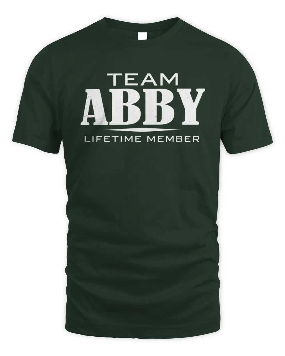 ABBY BL62-K4-128 - Personalized “Team NAME Lifetime Member” - Unisex Standard T-Shirt - Forest Green