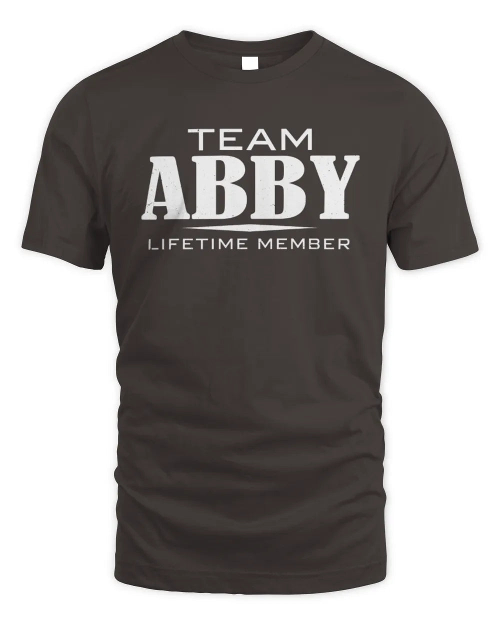 ABBY BL62-K4-128 - Personalized “Team NAME Lifetime Member” - Unisex Standard T-Shirt - Dark Chocolate