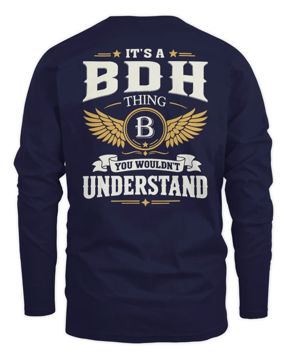 BDH KT06-M008 It’s a [NAME] Thing – You Wouldn’t Understand | Personalized Vintage T-Shirt - Men's Long Sleeved T-Shirt - Navy
