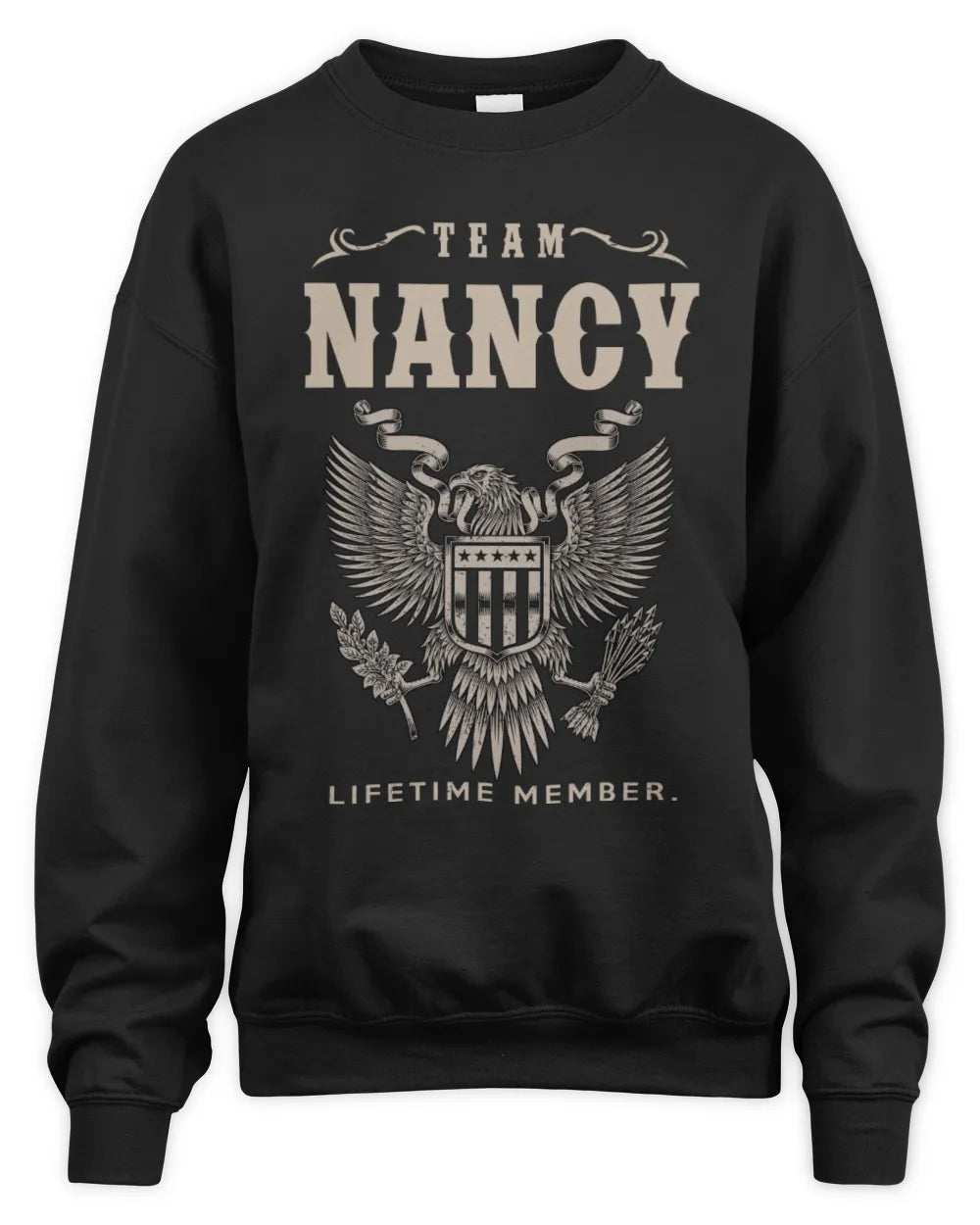 NANCY TP06-K82 – Personalized Classic Style Apparel “Team NAME Lifetime Member” - Unisex Sweatshirt - Black