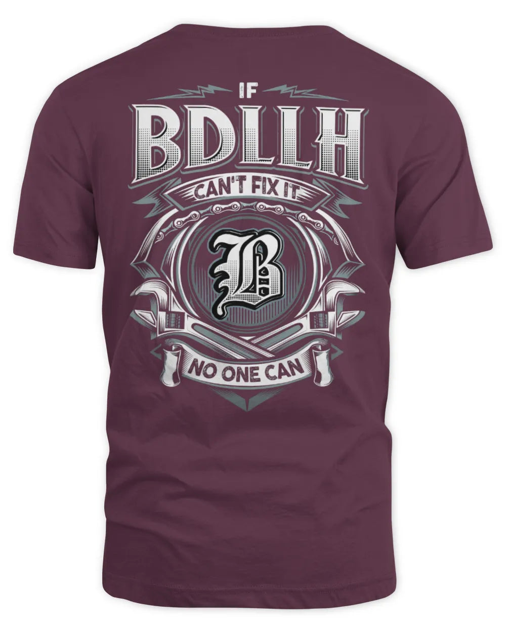 BDLLH AP81-K4-626 - Personalized Ahmed Quote Apparel “If Ahmed Can't Fix It, No One Can” - Unisex Standard T-Shirt - Maroon