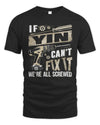 YIN TX03 P02 - Personalized Handyman Mechanic Shirt “If NAME Can’t Fix It, We’re All Screwed”