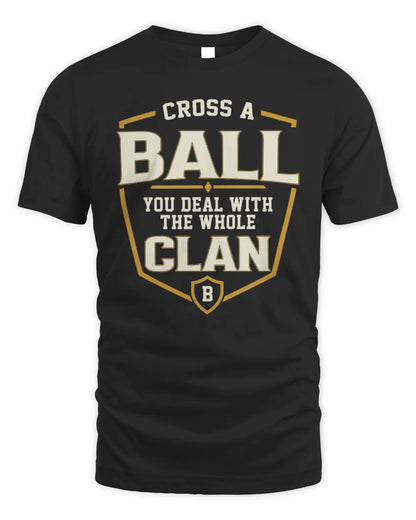 BALL NT1-K008 Cross A/An NAME, You Deal With the Whole Clan | Personalized Vintage T-Shirt - Unisex Standard T-Shirt - Black